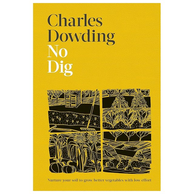 No Dig by Charles Dowding